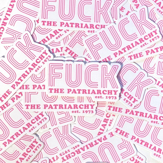 F**k the Patriarchy Art Sticker - 3"